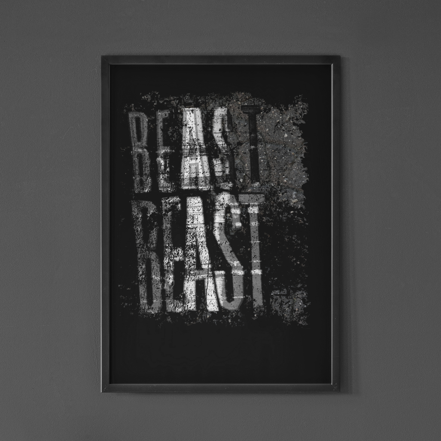 Favorite Prints Wall art: Be a beast.